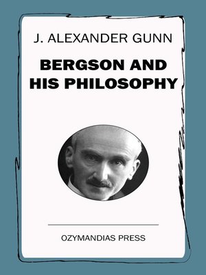 cover image of Bergson and His Philosophy